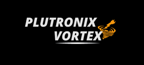 PLUTRONIX VORTEX